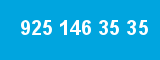 925 146 35 35